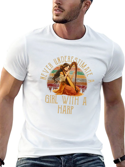 Never Underestimate A Girl With A Harp T-Shirt