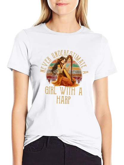 Never Underestimate A Girl With A Harp T-Shirt