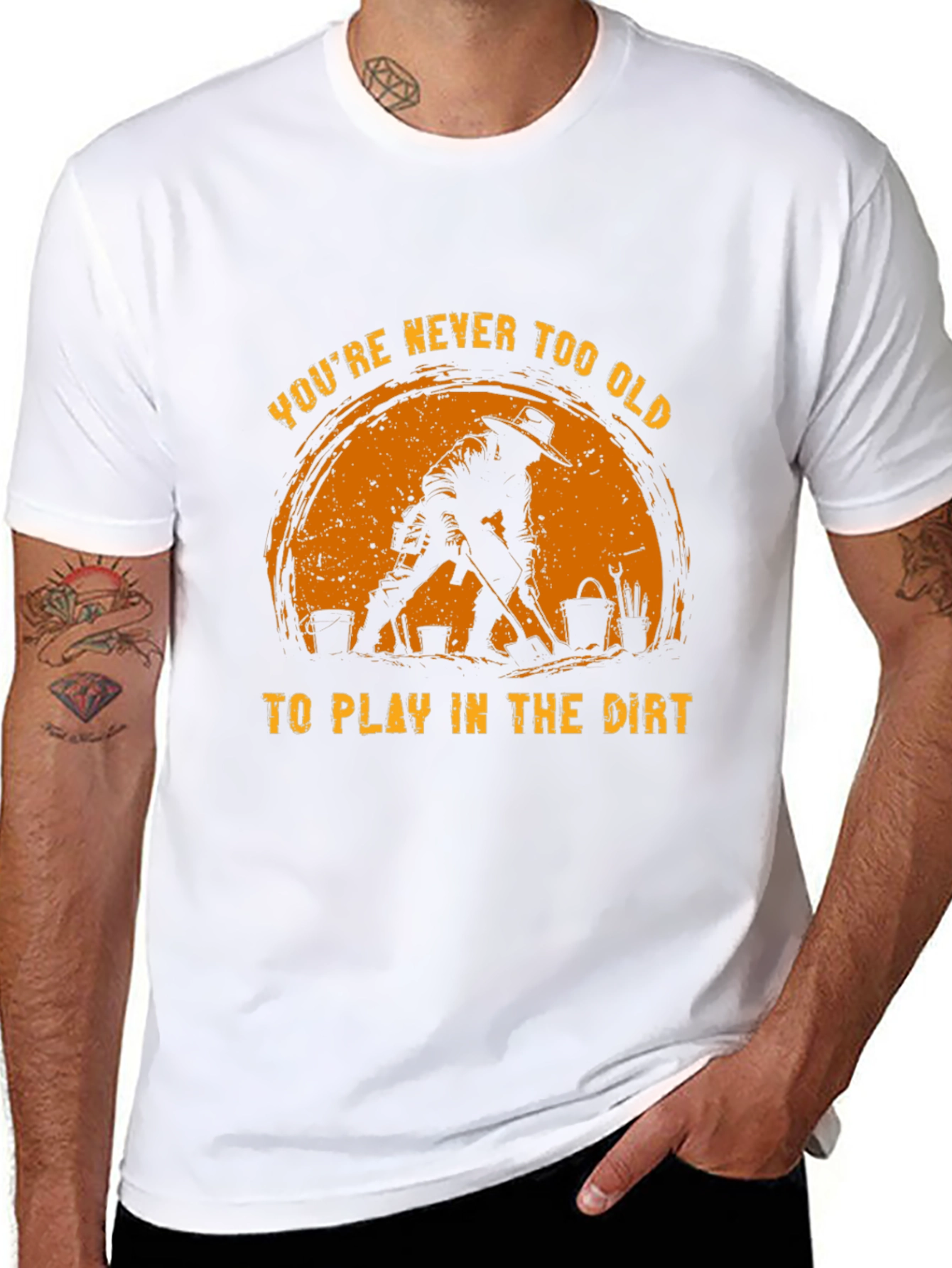 Never Too Old to Play in the Dirt T-Shirt