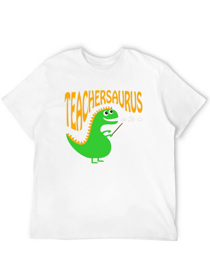 Teachersaurus T-Shirt - Funny Teacher Dinosaur Tee