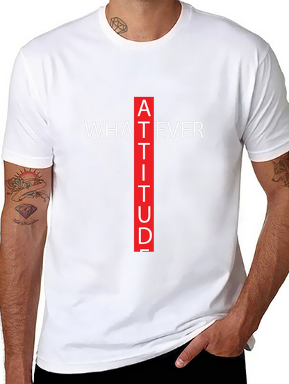 Attitude Graphic Tee - Whatever Crew Neck T-Shirt