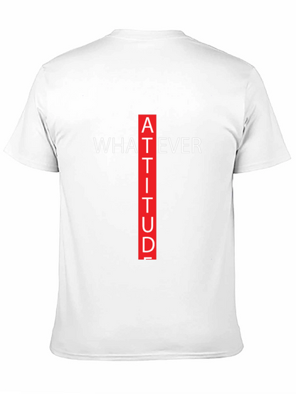 Attitude Graphic Tee - Whatever Crew Neck T-Shirt