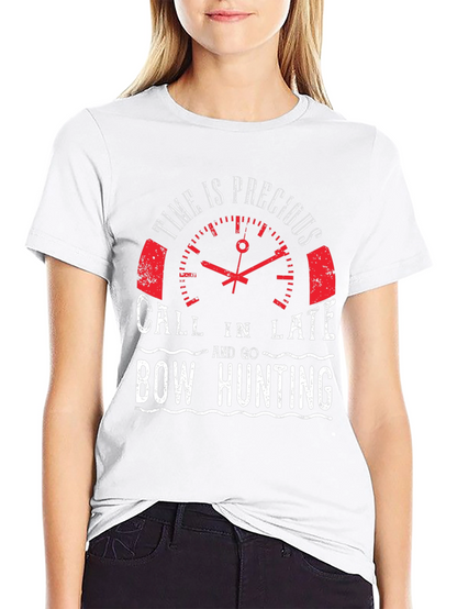 Bow Hunting T-Shirt: Time is Precious Tee
