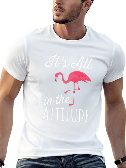 Its All in the Attitude Flamingo Graphic T-Shirt