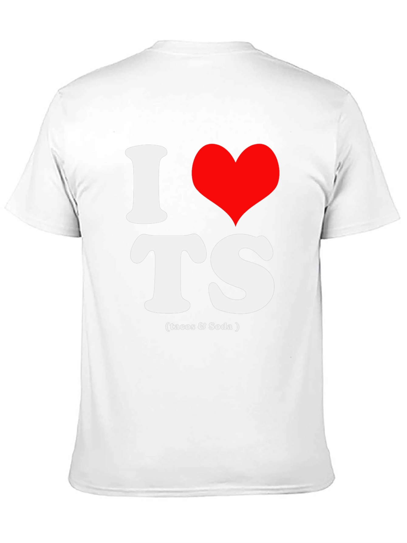 I Love TS (Tacos & Soda) Graphic Tee