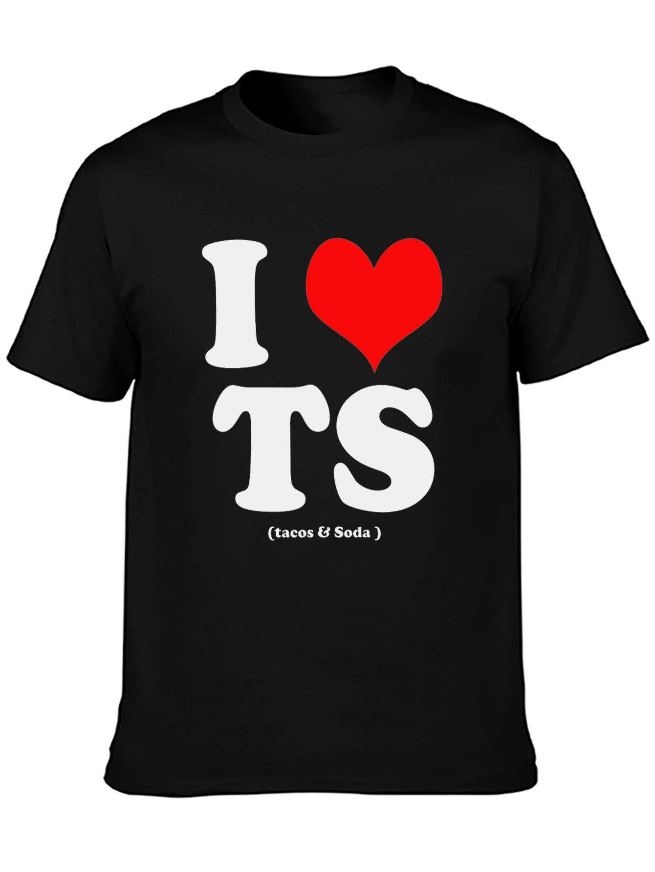 I Love TS (Tacos & Soda) Graphic Tee