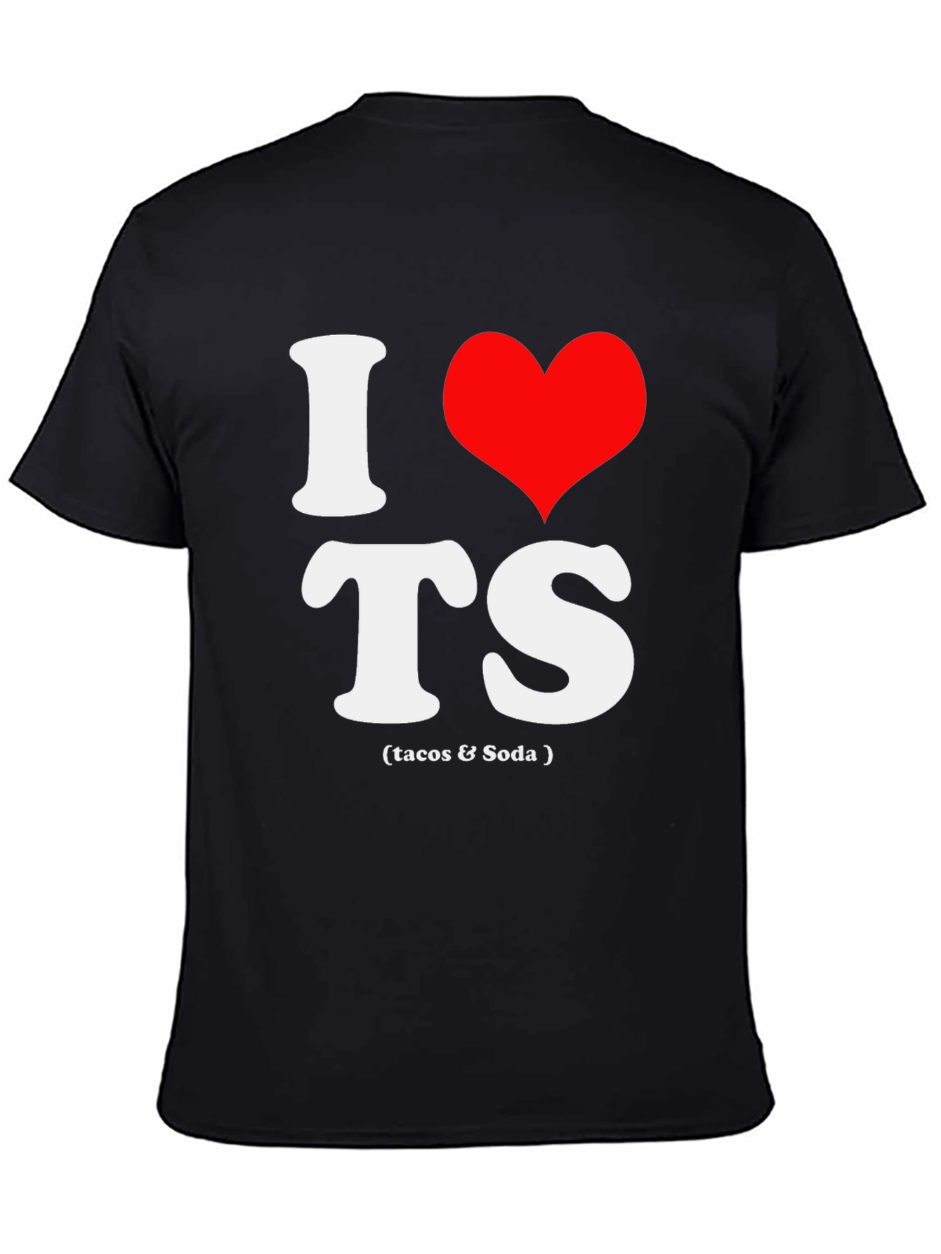 I Love TS (Tacos & Soda) Graphic Tee