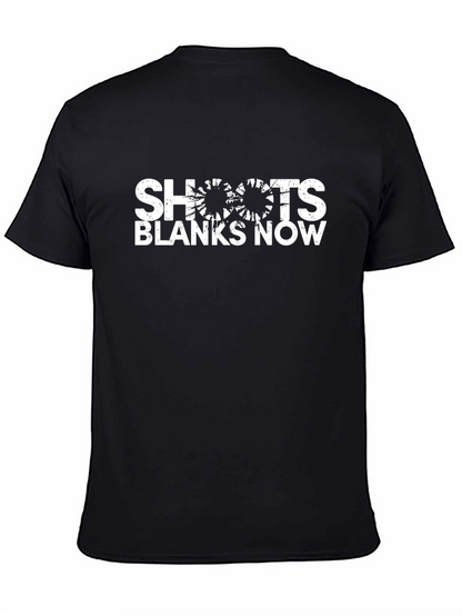 Shoots Blanks Now Funny Graphic Tee - Black