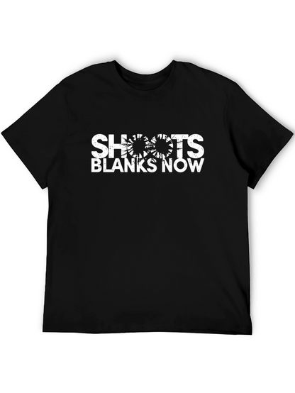 Shoots Blanks Now Funny Graphic Tee - Black