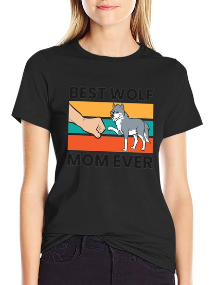 Best Wolf Mom Ever T-Shirt