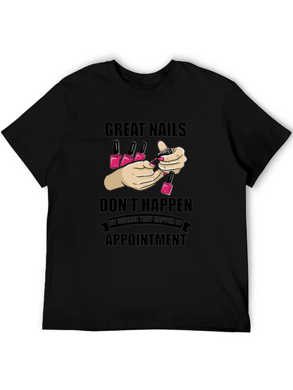 Great Nails Appointment T-Shirt Nail Salon Tee