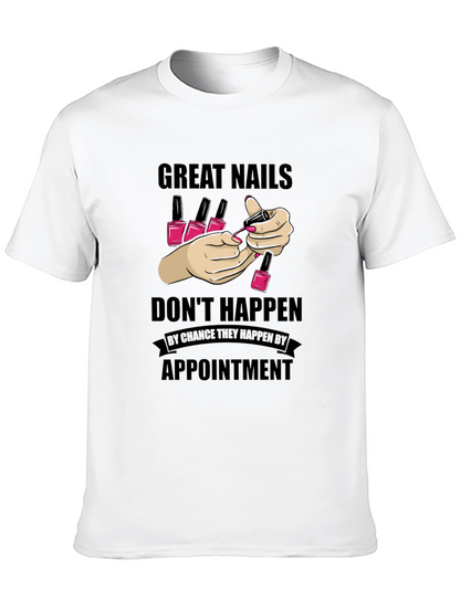 Great Nails Appointment T-Shirt Nail Salon Tee