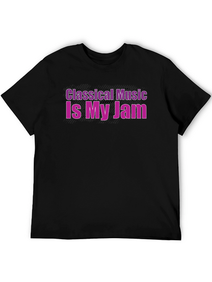 Classical Music Is My Jam Graphic Black T-Shirt