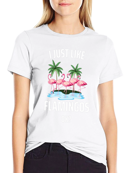 Flamingo Graphic Tee - I Just Like Flamingos T-Shirt