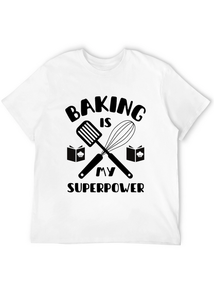 Baking is My Superpower Graphic T-Shirt