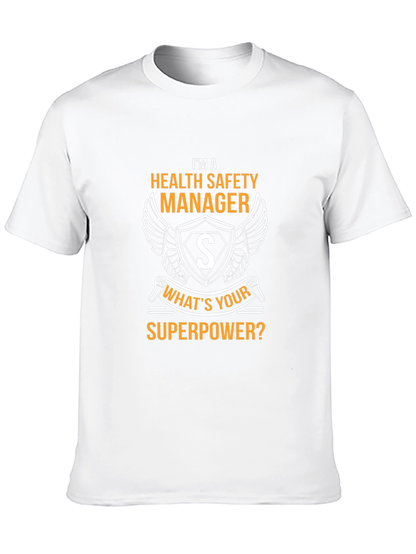 Health Safety Manager Superpower T-Shirt