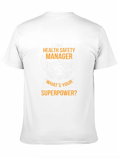 Health Safety Manager Superpower T-Shirt