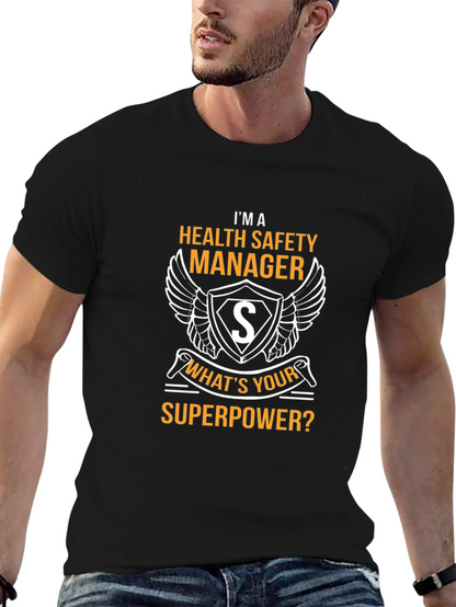 Health Safety Manager Superpower T-Shirt
