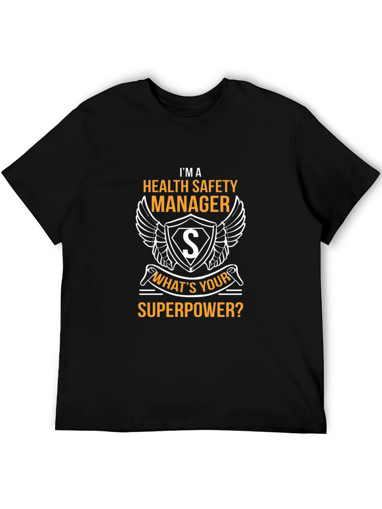 Health Safety Manager Superpower T-Shirt