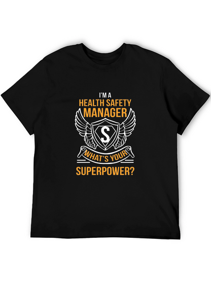 Health Safety Manager Superpower T-Shirt