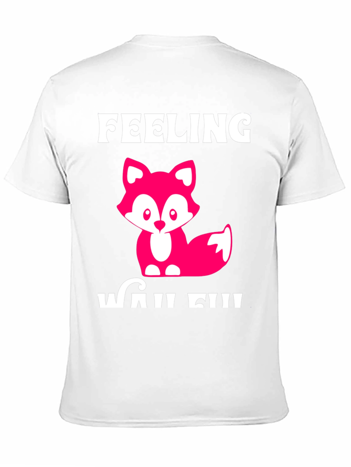 Feeling Wild T-Shirt - Cute Fox Design