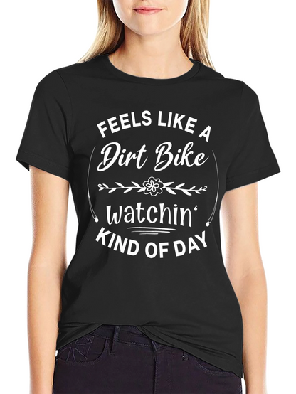Dirt Bike Watchin Day Graphic Tee