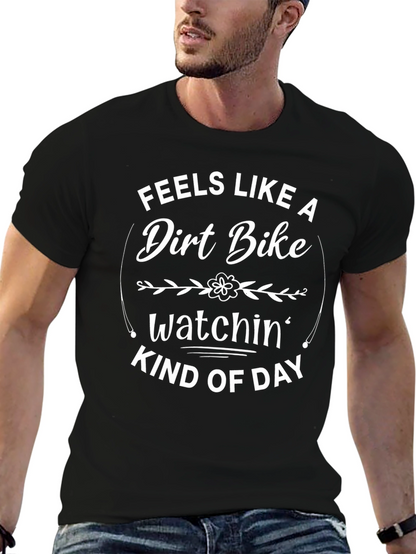 Dirt Bike Watchin Day Graphic Tee