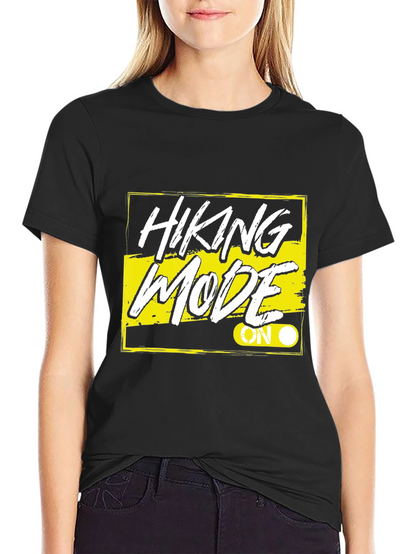Hiking Mode On Black T-Shirt