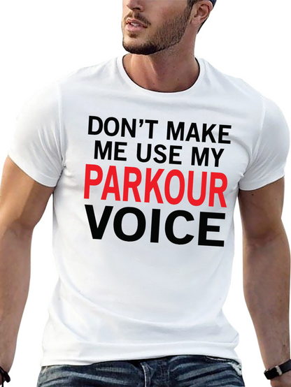 Parkour Voice T-Shirt - Funny Stuntman Tee