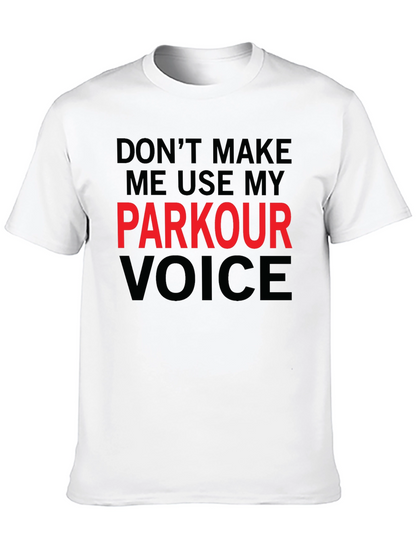 Parkour Voice T-Shirt - Funny Stuntman Tee