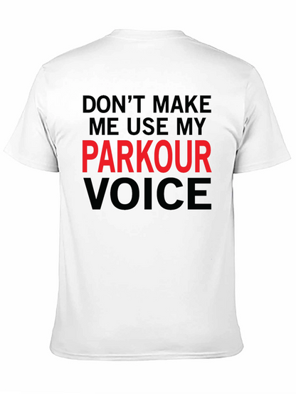 Parkour Voice T-Shirt - Funny Stuntman Tee