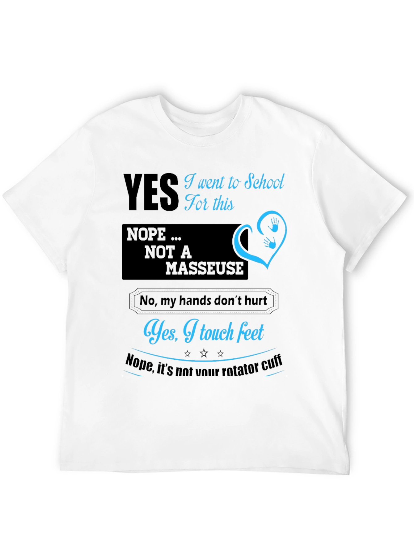 Funny Massage Therapist T-Shirt