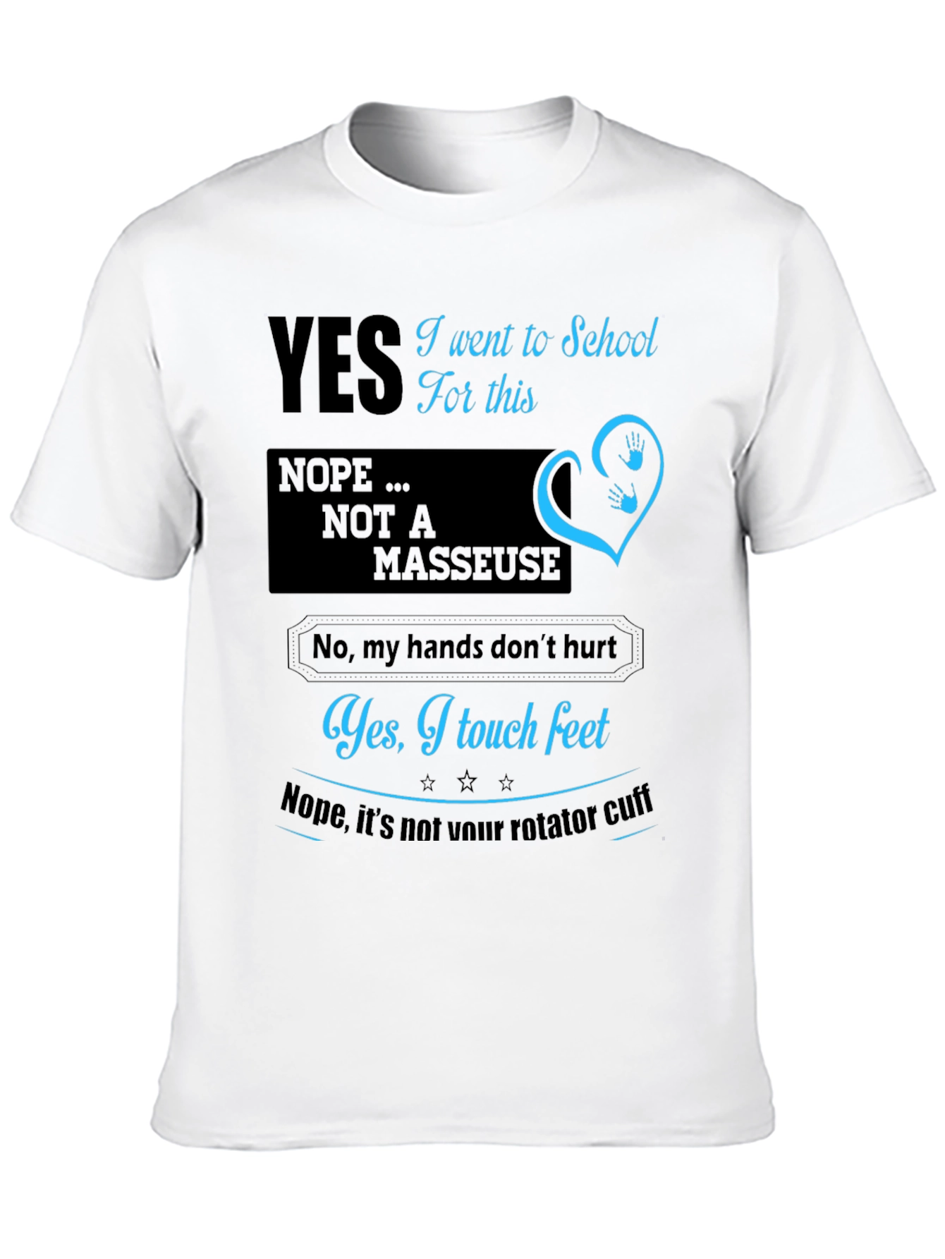 Funny Massage Therapist T-Shirt