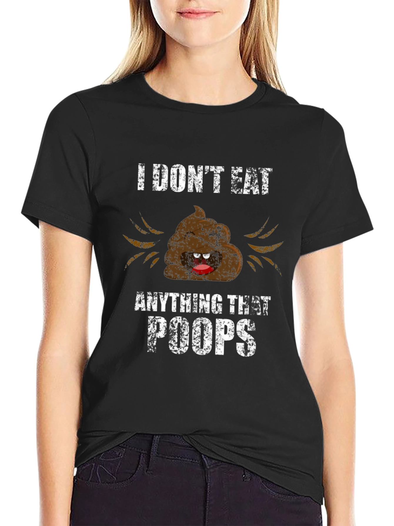 Funny I Dont Eat Anything That Poops Graphic Tee