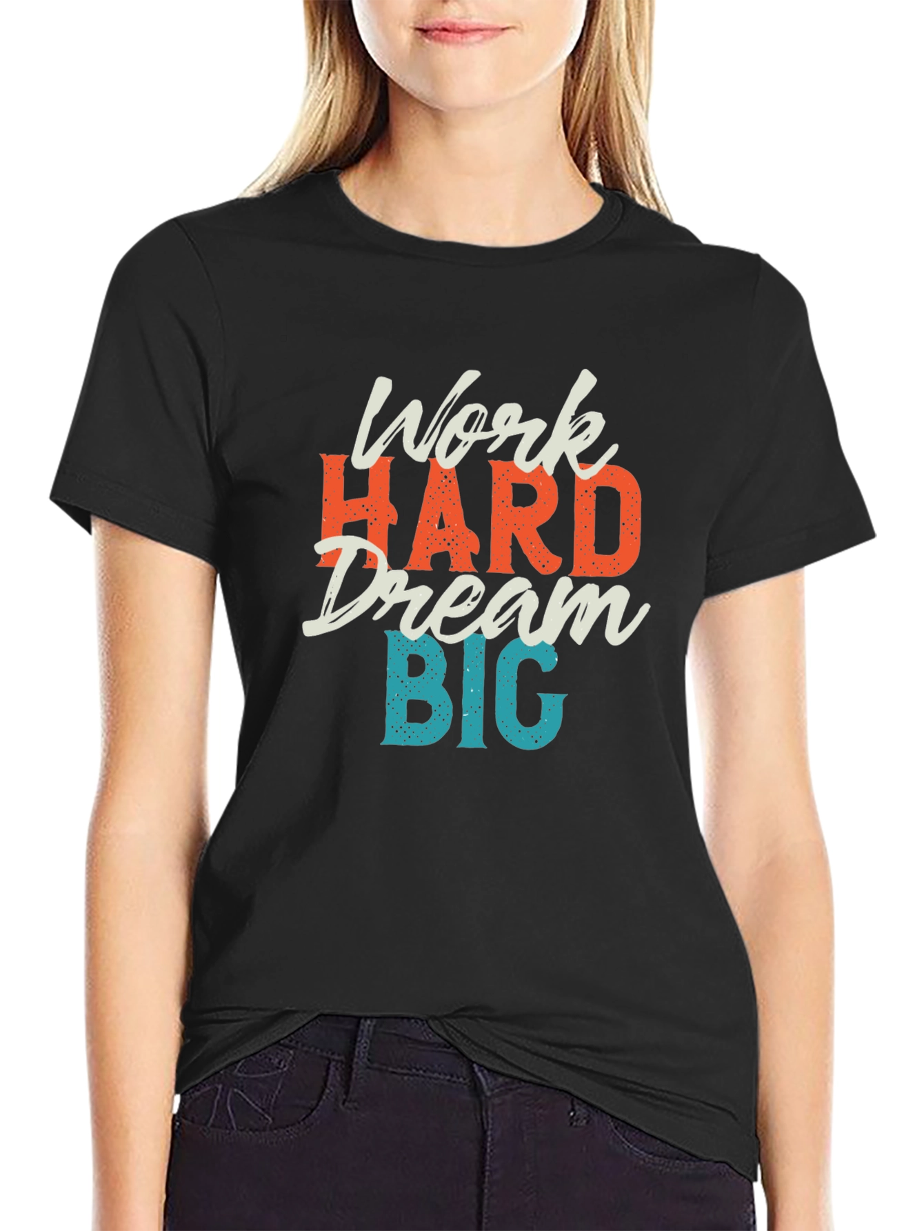 Work Hard Dream Big Graphic T-Shirt