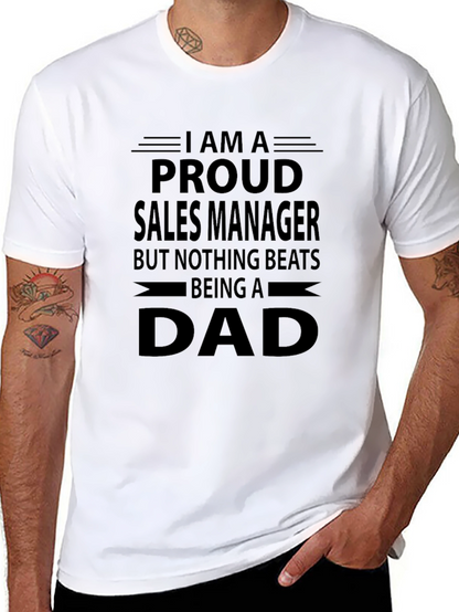 Proud Sales Manager Dad Graphic T-Shirt