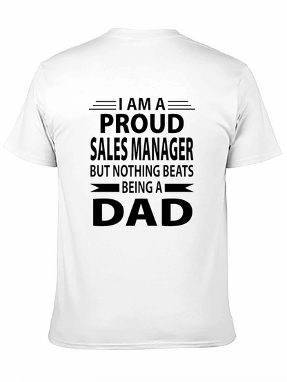 Proud Sales Manager Dad Graphic T-Shirt