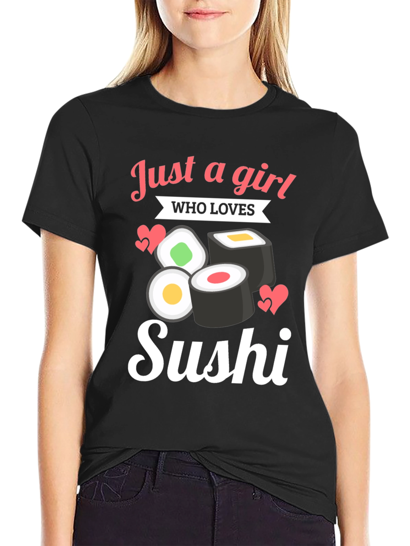 Just A Girl Who Loves Sushi T-Shirt