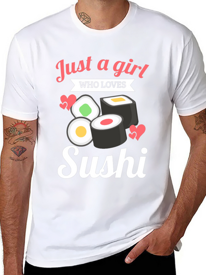 Just A Girl Who Loves Sushi T-Shirt