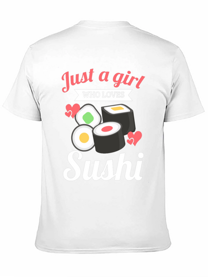 Just A Girl Who Loves Sushi T-Shirt
