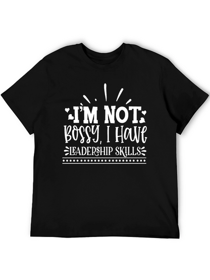 Im Not Bossy T-Shirt