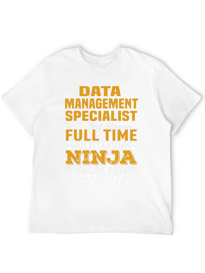 Data Management Specialist T-Shirt