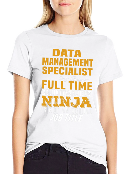 Data Management Specialist T-Shirt