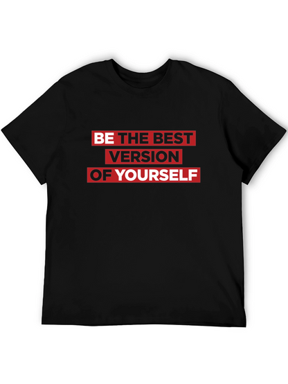 Motivational Black T-Shirt: Be the Best Version