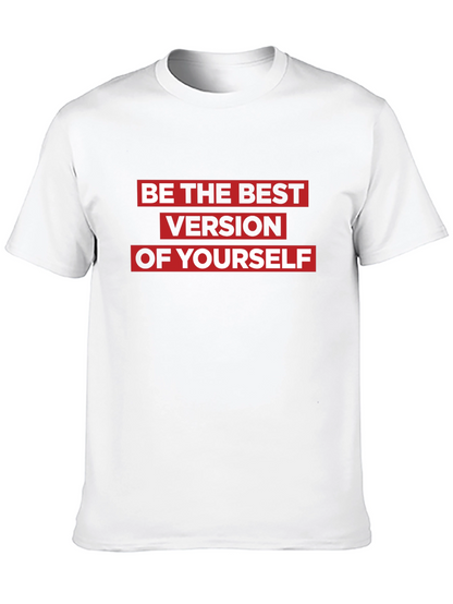 Motivational Black T-Shirt: Be the Best Version