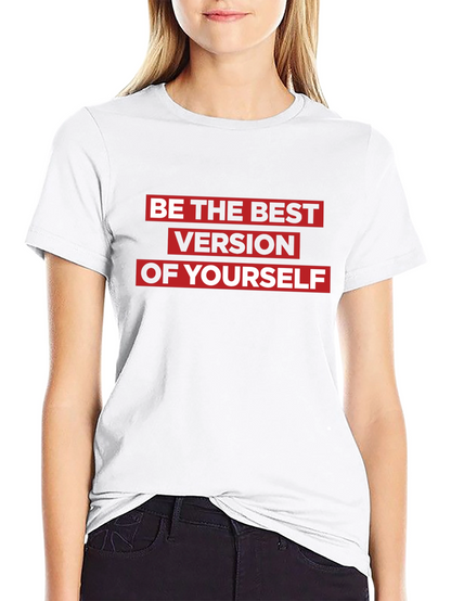 Motivational Black T-Shirt: Be the Best Version