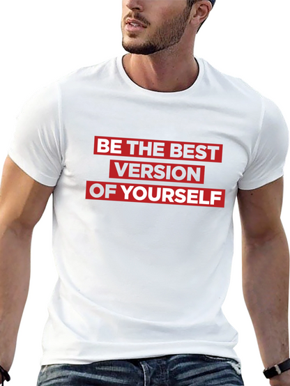 Motivational Black T-Shirt: Be the Best Version