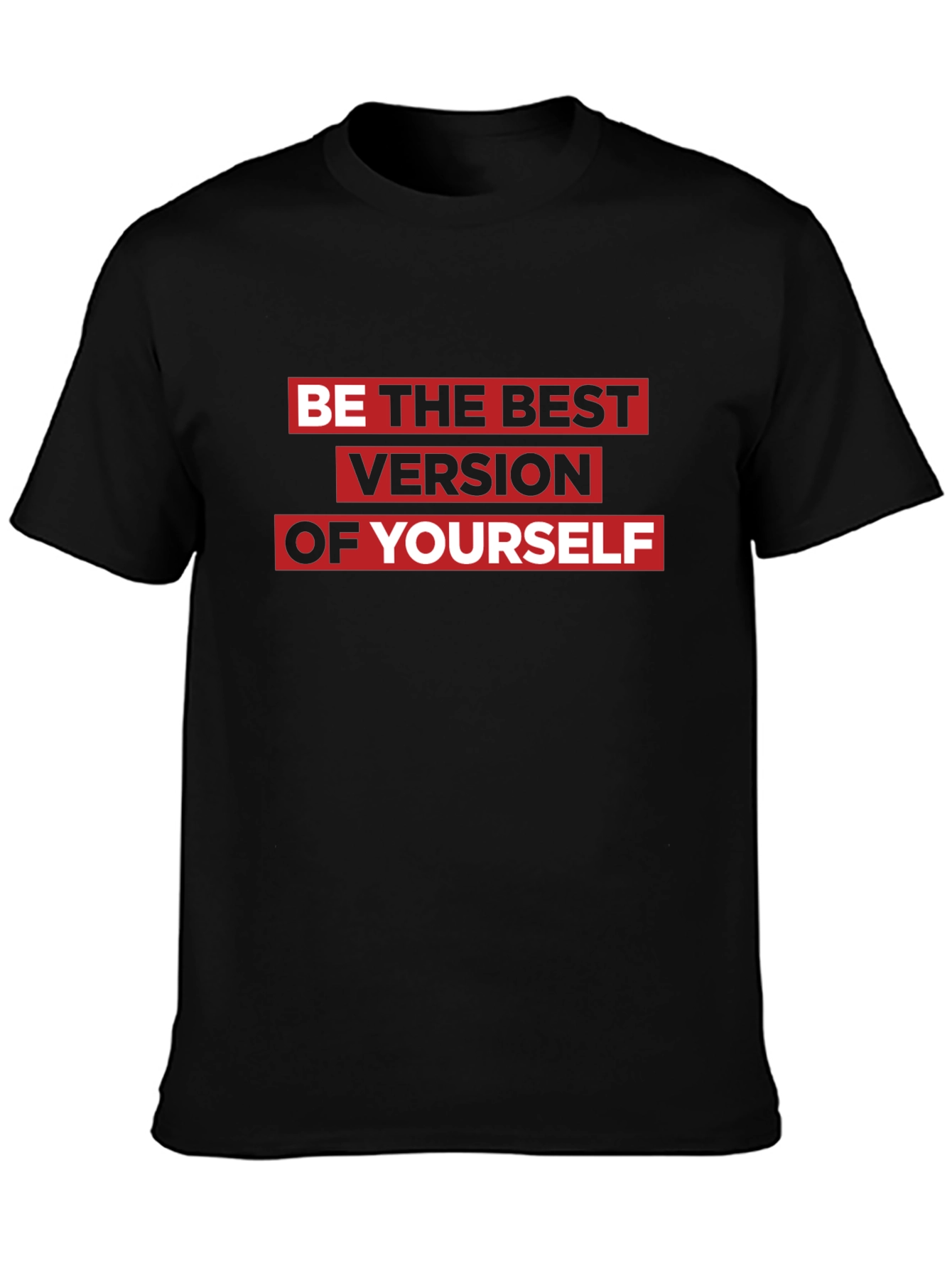 Motivational Black T-Shirt: Be the Best Version