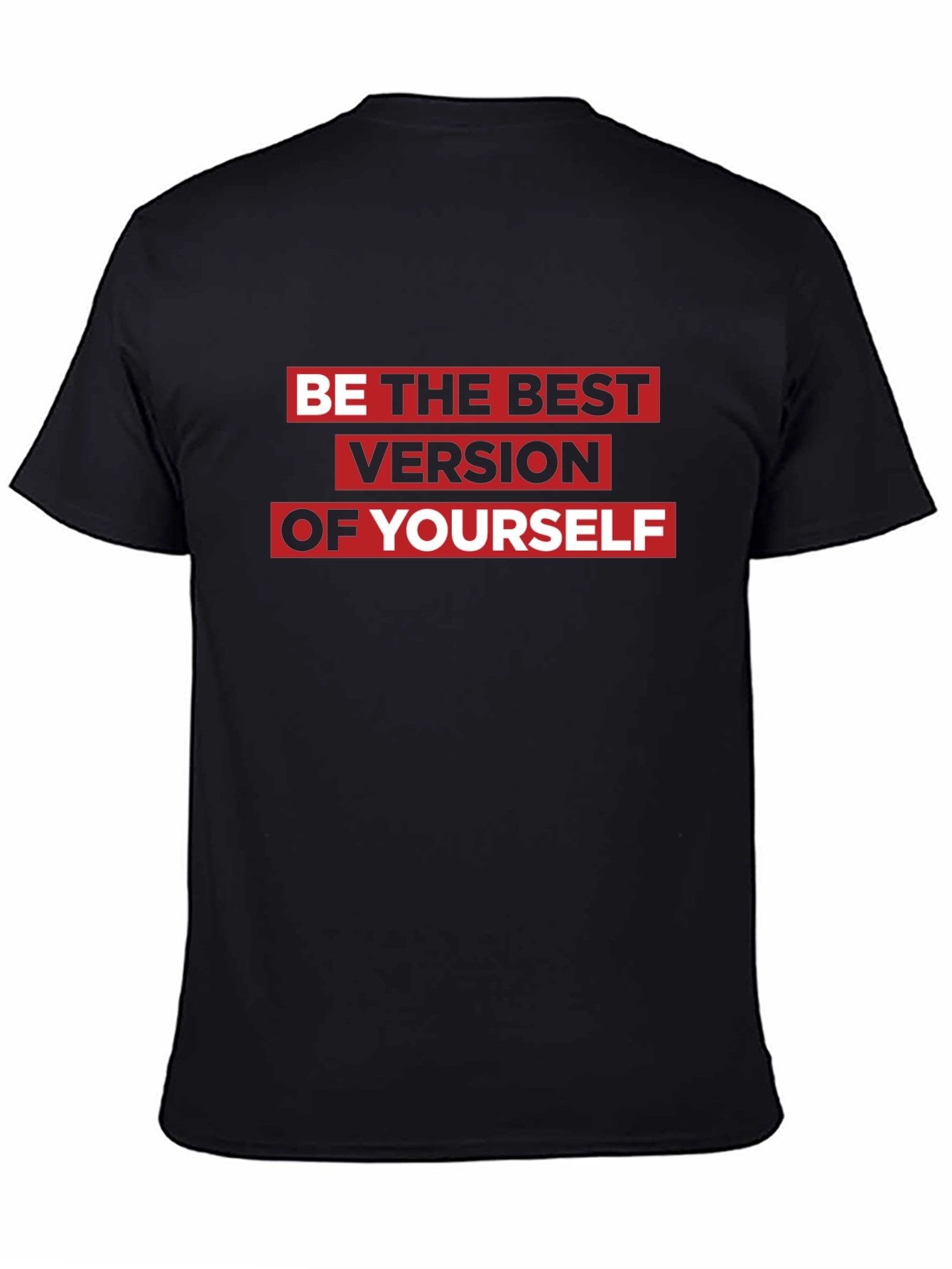 Motivational Black T-Shirt: Be the Best Version