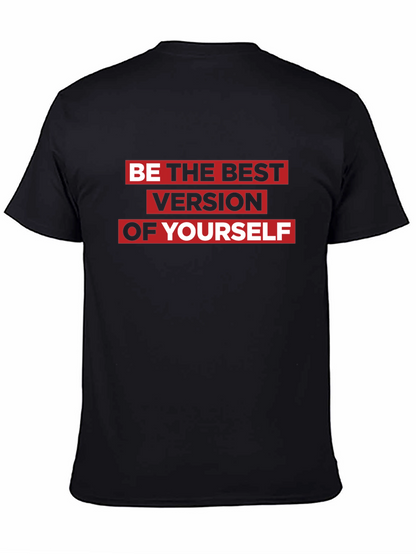 Motivational Black T-Shirt: Be the Best Version